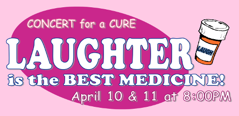 HFC Concert for a Cure - Laughter is the Best Medicine